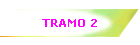 TRAMO 2